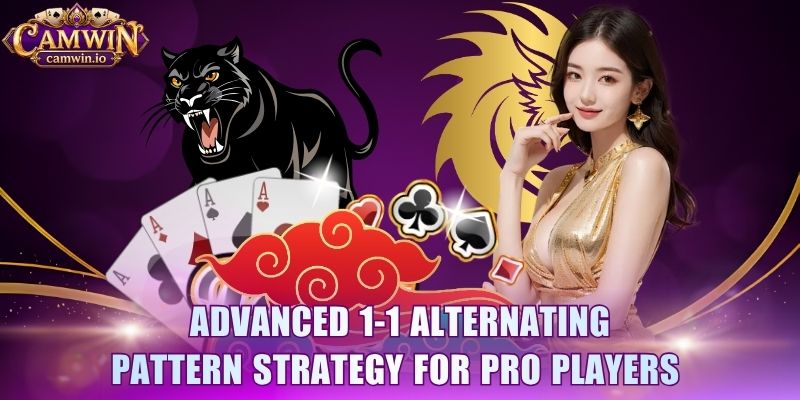 Advanced 1-1 alternating pattern strategy for pro players 