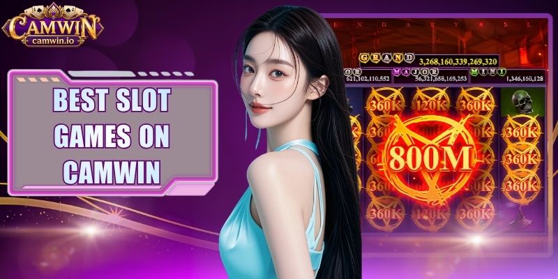 Best Slot Games On CAMWIN