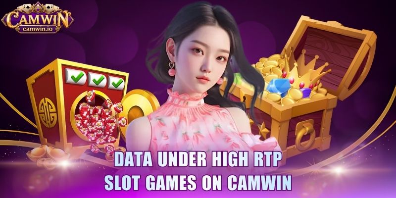 Data under high RTP slot games on CAMWIN