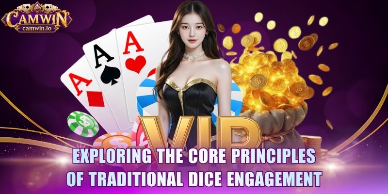 Exploring the core principles of traditional dice engagement
