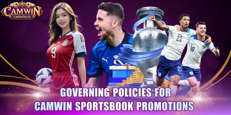Governing Policies for CAMWIN Sportsbook Promotions 