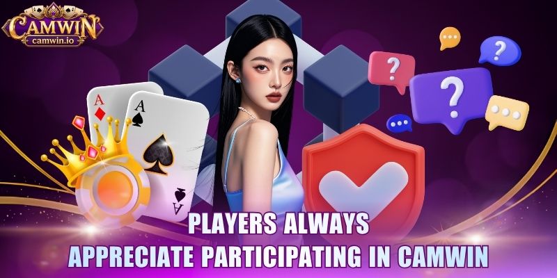 Players always appreciate participating in CAMWIN