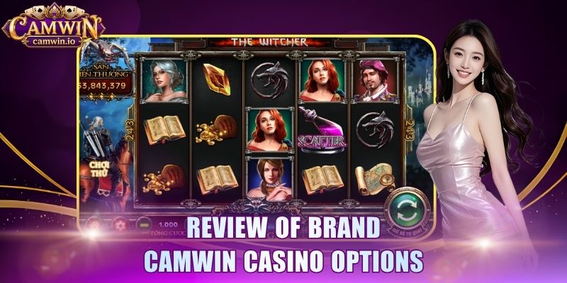 Review of brand CAMWIN casino options